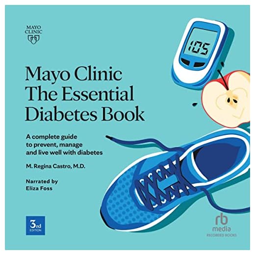 Mayo Clinic: The Essential Diabetes Book (2nd Edition)