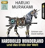 Hard-boiled Wonderland und Das Ende der Welt - Haruki Murakami