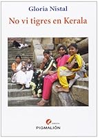 No vi tigres en Kerala 8415244975 Book Cover