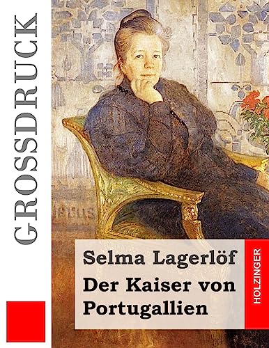 Der Kaiser von Portugallien (Großdruck) (German Edition)