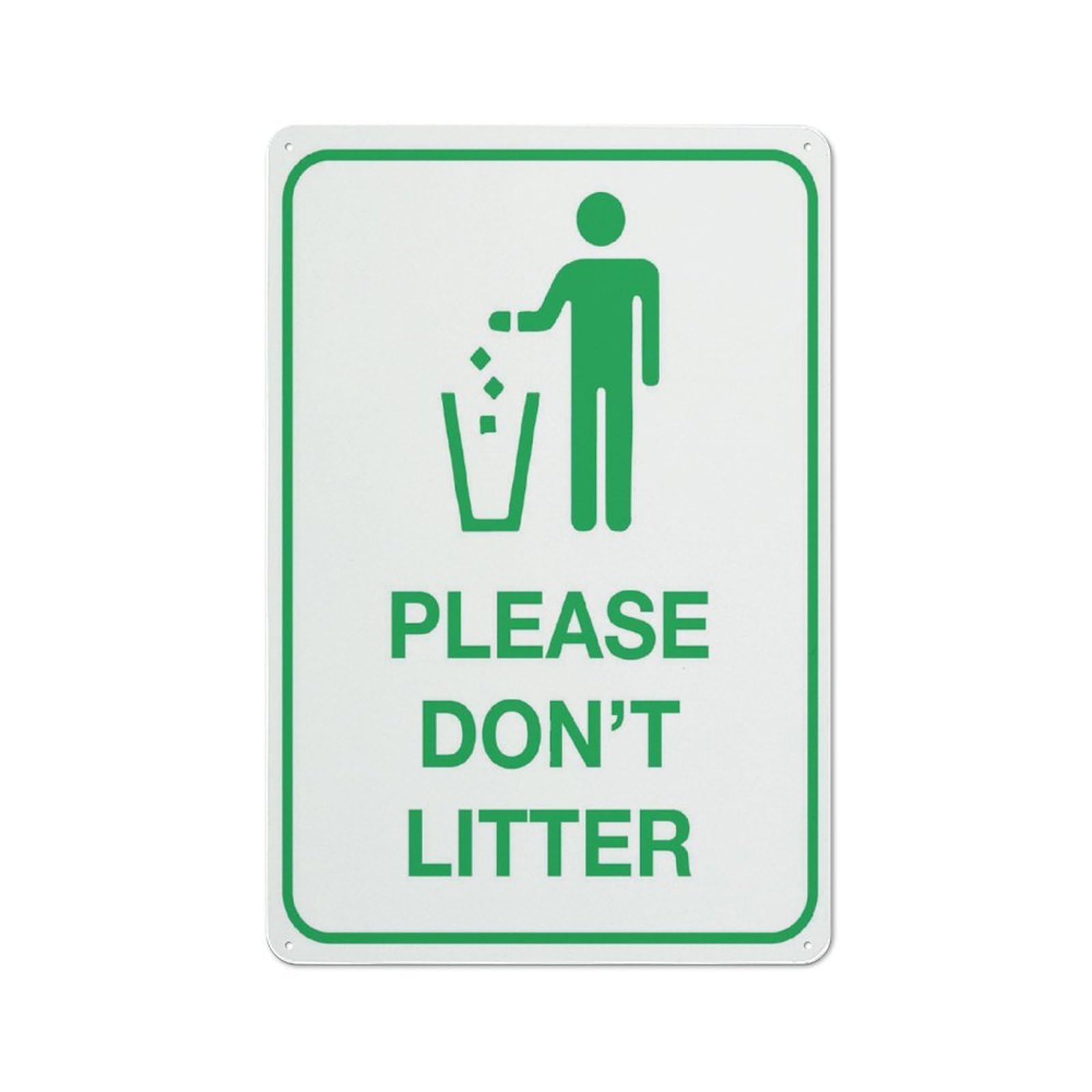 Please Don’T Litter Sign For Business 8"X12" Rust Free Aluminum Uv Printed,4 Pre-Drilled Holes.Durable/Weatherproof