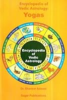 Encyclopedia of Vedic Astrology: Yogas 8170821169 Book Cover