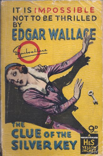 The Clue of the Silver Key (Hodder & Stoughton ... B00HK1HBVS Book Cover