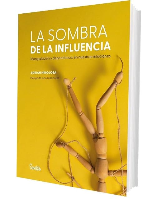 Portada de La sombra de la influencia. Manipulación y dependencia en nuestras relaciones