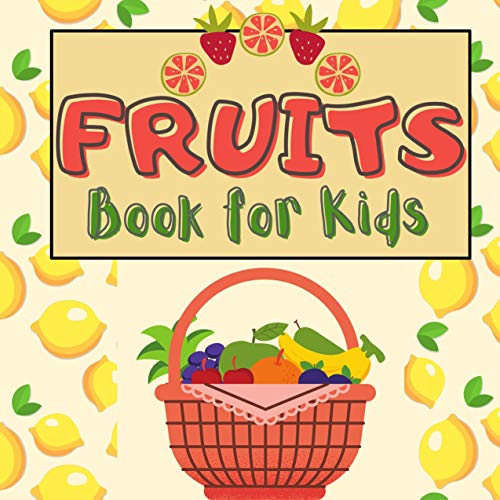 Fruits Book For Kids: Fun & Easy First Wordbook for Toddlers image 2