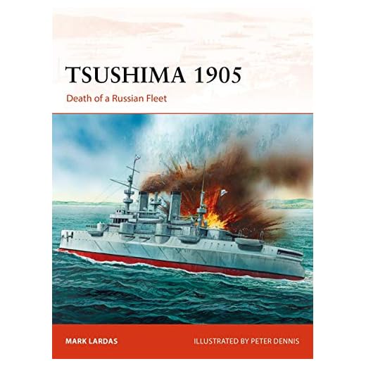 Tsushima 1905: Death of a Russian Fleet (Campaign, Band 330)