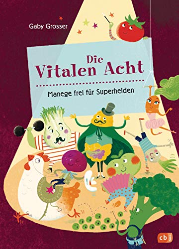Die Vitalen Acht - Manege frei für Superhelden Die Vitalen Acht - Manege frei für Superhelden