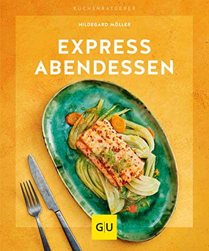 Express-Abendessen (GU KüchenRatgeber) Express-Abendessen (GU KüchenRatgeber)