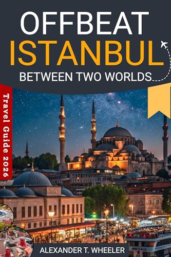 Offbeat Istanbul: Between Two Worlds: Inside the Hidden Heart of the City — A Journey Through Real Lives, Quiet Streets, and Istanbul’s Unseen Tomorrow