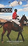 polo 2018 precio usado  Polo Weekly Planner 2018: 16 Month Calendar