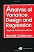 Analysis of Variance, Design, and Regression: Applied Statistical Methods (Chapman & Hall/CRC Texts in Statistical Science)