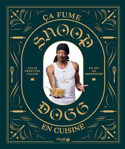 Télécharger Snoop Dogg - ça fume en cuisine ! PDF