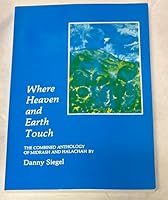 Where Heaven and Earth Touch: The Combined Anthology of Midrash and Halachah 0940653095 Book Cover