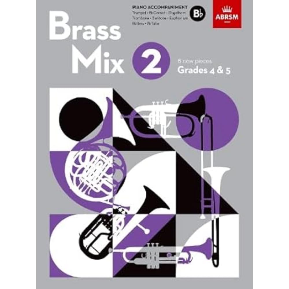Brass Mix, Book 2, Piano Accompaniment B flat: 8 new pieces for Brass, Grades 4 & 5 (Shining Brass (ABRSM))