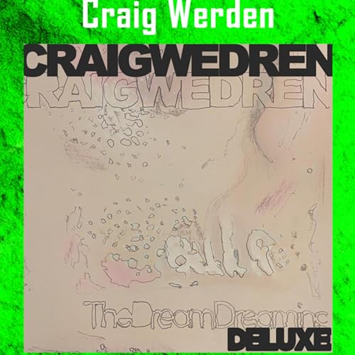 PODCAST: 982 - Craig Wedren (Shudder to Think) on Solo Reinvention, Yellowjackets, and The Dream Dreaming Deluxe