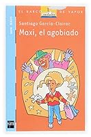 Maxi, el agobiado 8434837005 Book Cover