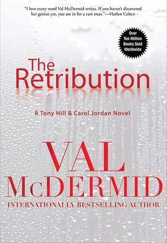 The Retribution (Tony Hill / Carol Jordan Book 7)
