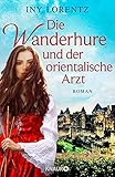orientalische lampen  Die Wanderhure und der orientalische Arzt: Roman (Die Wanderhuren-Reihe 8)
