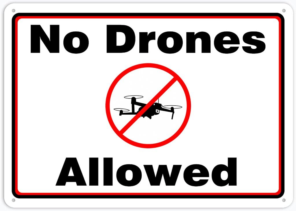8"x12" Rust Free Aluminum Metal Sign - Safety Sign No Drones Allowed - Weatherproof, Heavy Duty - For Home & Business