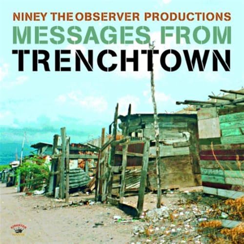 Messages From Trenchtown