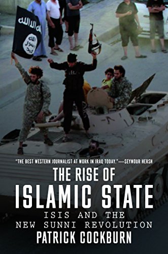  The Rise of Islamic State: ISIS and the New Sunni Revolution (English Edition) Gratuit