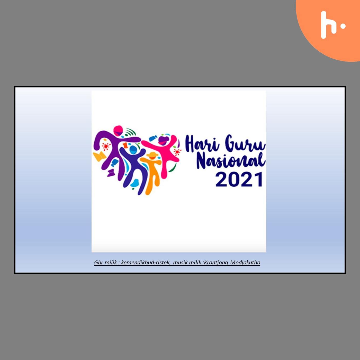 Selamat Hari Guru Nasional 2021