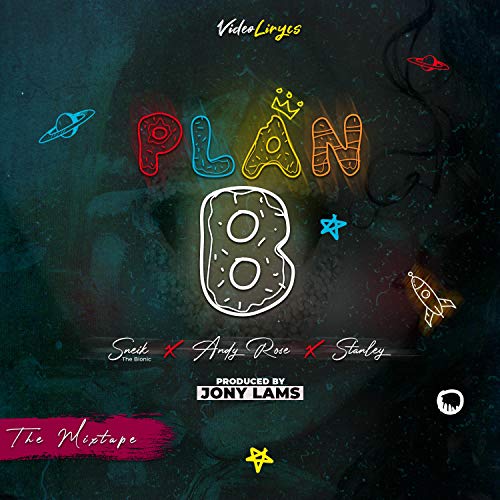 Plan B (feat. Andy Rose & Stanley) [Explicit]