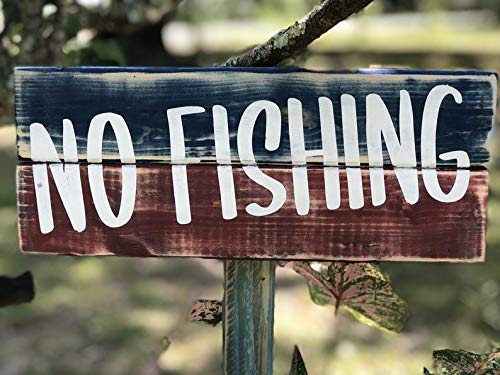 Tamengi Backyard Rustic NO Fishing Wood Sign