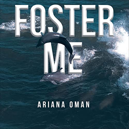 Foster Me by Ariana Oman episode artwork