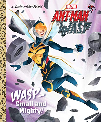 little marvel - Wasp: Small and Mighty! (Marvel Ant-Man and Wasp) (Little Golden Book)