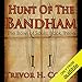 Hunt of the Bandham: The Bowl of Souls, Book 3