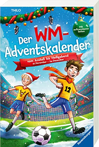 Der WM-Adventskalender. Vom Anstoß bis Heiligabend