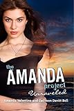 The Amanda Project: Book 4: Unraveled