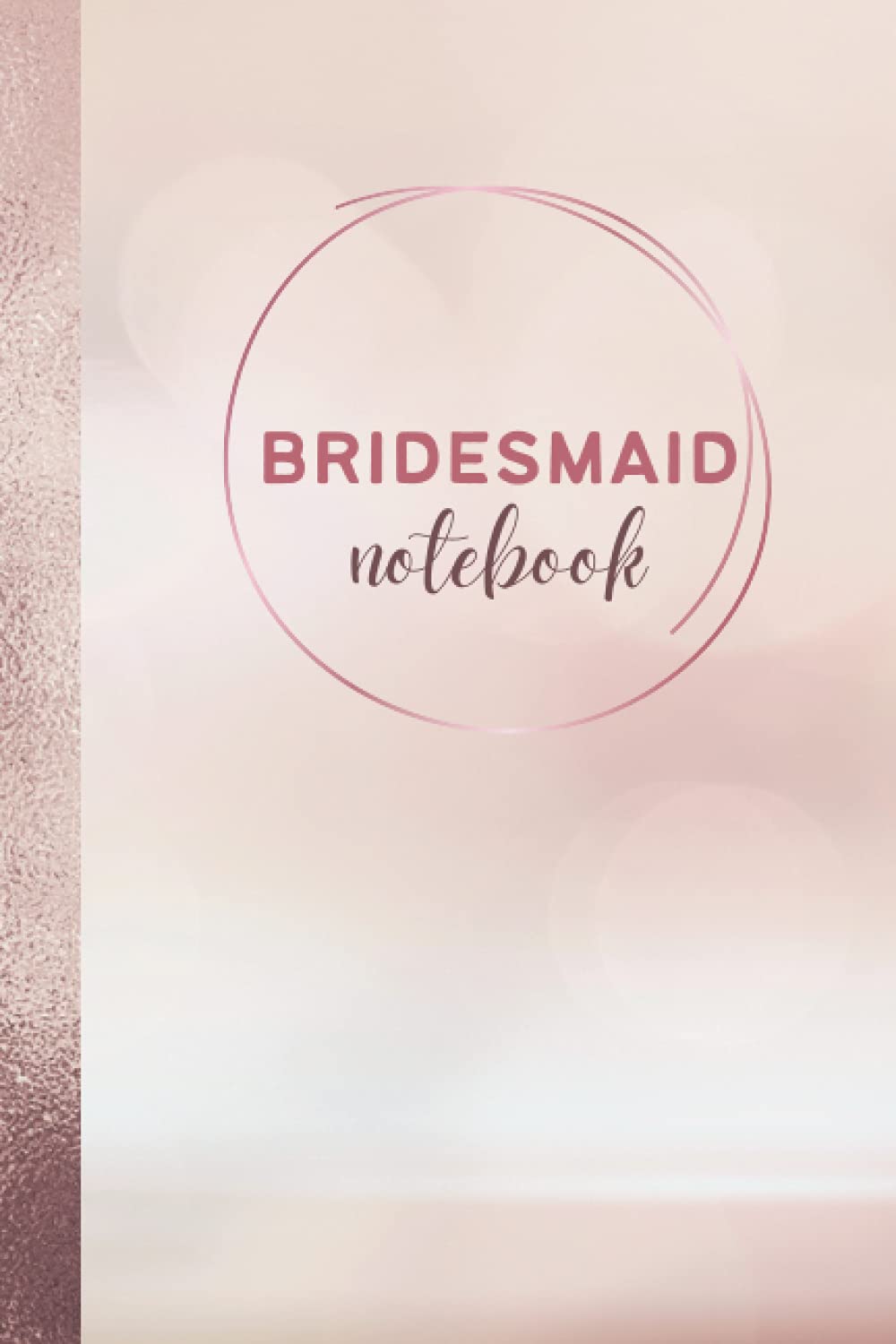 Bridesmaid Notebook