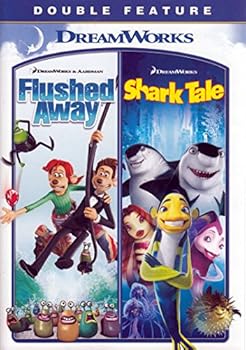 Flushed Away / Shark Tale