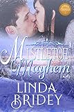 Mistletoe Mayhem: Historical Western Cowboy Romance Novel (Dawson Chronicles Book 1)