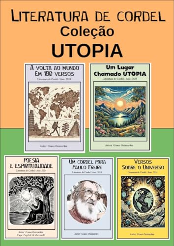 Coleção UTOPIA - Literatura de cordel 5 livretos: Um Lugar chamado Utopia - Versos sobre o universo