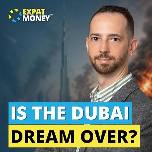 408: Is the &ldquo;Dubai Dream&rdquo; Over?