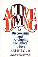 Active loving: Discovering and developing the power to love 0553230433 Book Cover