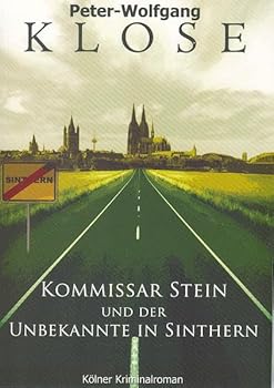 Kommissar Stein und der Unbekannte in Sinthern
