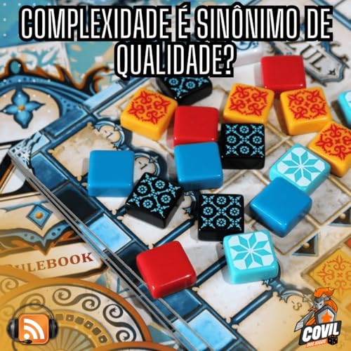 Nordicast 329 - Complexidade &eacute; Sin&ocirc;nimo de Qualidade? Jogos Simples S&atilde;o Subestimados?