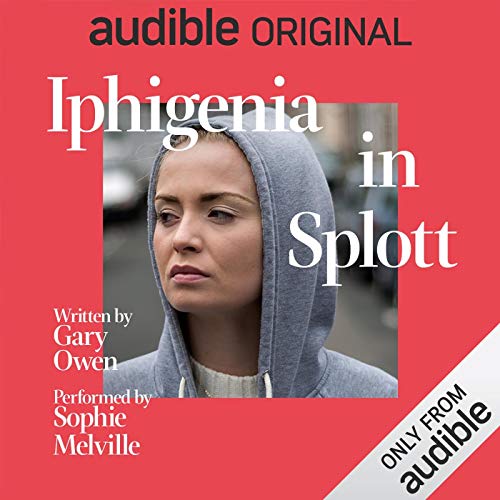 Iphigenia in Splott by Gary Owen episode artwork