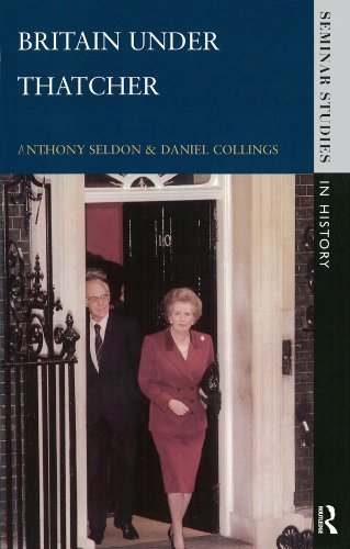 Britain under Thatcher (Seminar Studies)