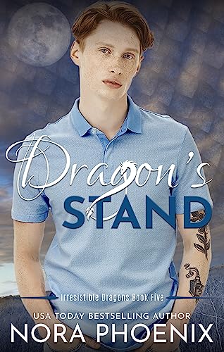 Dragon's Stand (Irresistible Dragons Book 5)