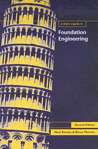 A Short Course in Foundation Engineering, 2nd edition