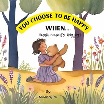 Paperback You Choose To Be Happy When…. Book