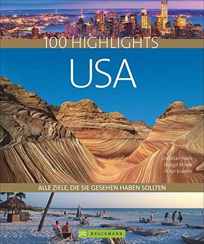 100 Highlights USA: Alle Ziele, die Sie gesehen haben sollten. Nationalparks wie Yellowstone oder Yo 100 Highlights USA: Alle Ziele, die Sie gesehen haben sollten. Nationalparks wie Yellowstone oder Yo