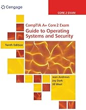 CompTIA A+ Core 2 Exam: Guide to Operating Systems and Security (MindTap Course List)