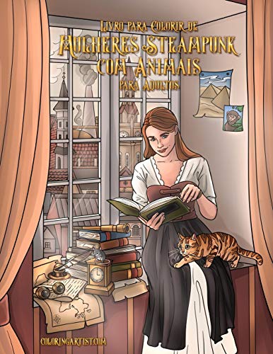 Livro para Colorir de Mulheres Steampunk com Animais para Adultos (Portuguese Edition)