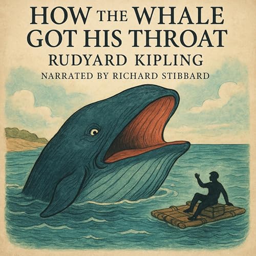 How the Whale Got His Throat cover art